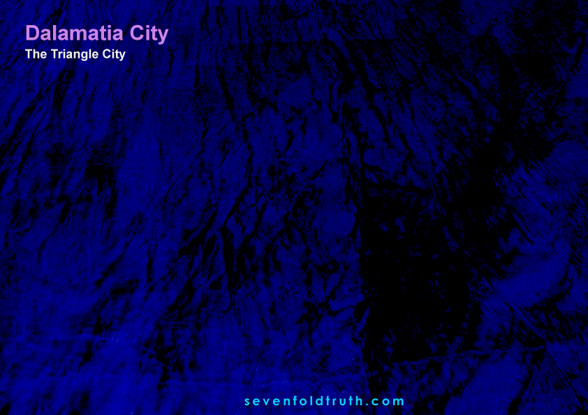 Dalamatia City, the First place